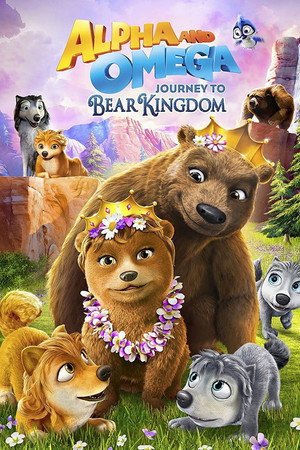 Alpha and Omega: Journey to Bear Kingdom - Vj Mosco