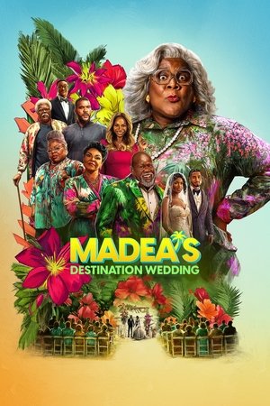 Madea's Destination Wedding - Vj Emmy